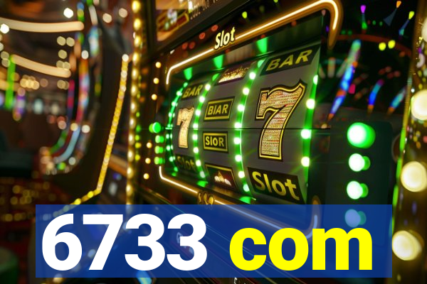 6733 com
